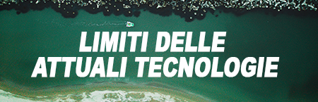 LIMITI DELLE ATTUALI TECNOLOGIE